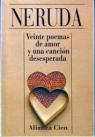Vingt pomes d'amour et une chanson dsespre : Les Vers du Capitaine par Neruda