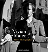 Vivian Maier : Street Photographer par Maier