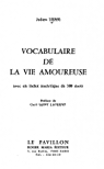 Vocabulaire de la vie amoureuse avec un index analytique de 300 mots par Laurent