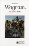 Wagram : 5-6 juillet 1809 par Blin