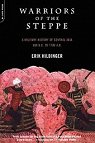Warriors of the steppe par Hildinger