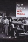 Willy Melodia par Caruso