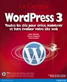 WordPress 3 : Toutes les clés pour créer, maintenir et faire évoluer votre site web par Borderie