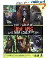 World Atlas of Great Apes And Their Conservation par Caldecott