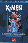 X-Men, Tome 2 : Opration tolrance zro par Lobdell