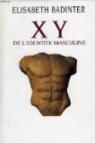 XY : De l'identit masculine par Badinter