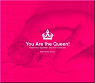 You Are the Queen ! : fighting against breast cancer par Cyve