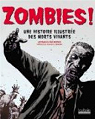 Zombies ! : Une histoire illustrée des morts vivants par Vuckovic
