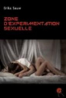 Zone d'exprimentation sexuelle