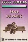 Les hommes de bonne volonté, tome 4 : Éros de Paris par Romains