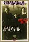 Être Juif en Isère : Entre 1939 et 1945 par Duclos