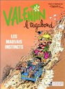 Valentin le vagabond, tome 1 : Les Mauvais instincts par Tabary